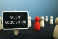 Tugas dan Tanggung Jawab Talent Acquisition dalam Perusahaan