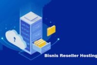 3 Cara Memulai Bisnis Reseller Hosting Indonesia