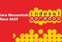 Cara Menambah Masa Aktif Indosat Ooredoo